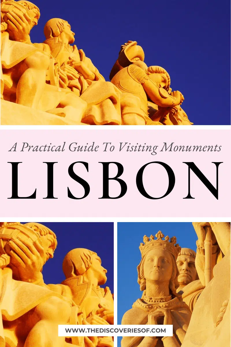 Monument to the Discoveries, Lisbon: A Practical Guide To Visiting