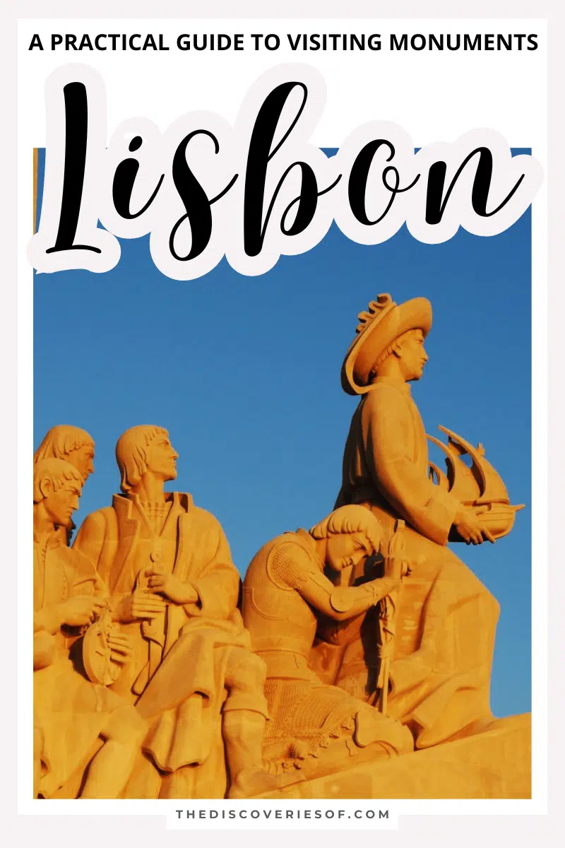 Monument to the Discoveries, Lisbon: A Practical Guide To Visiting