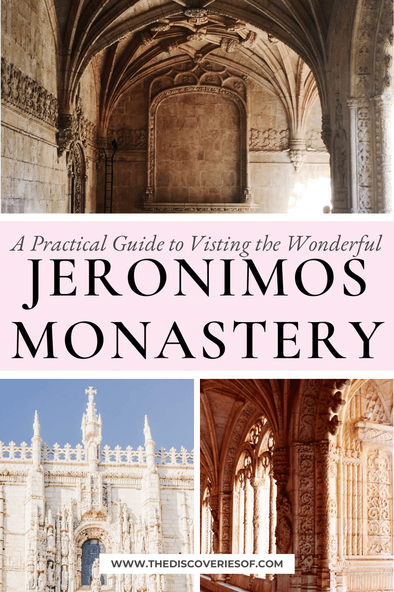 Visiting the Jeronimos Monastery in Lisbon: A Practical Guide