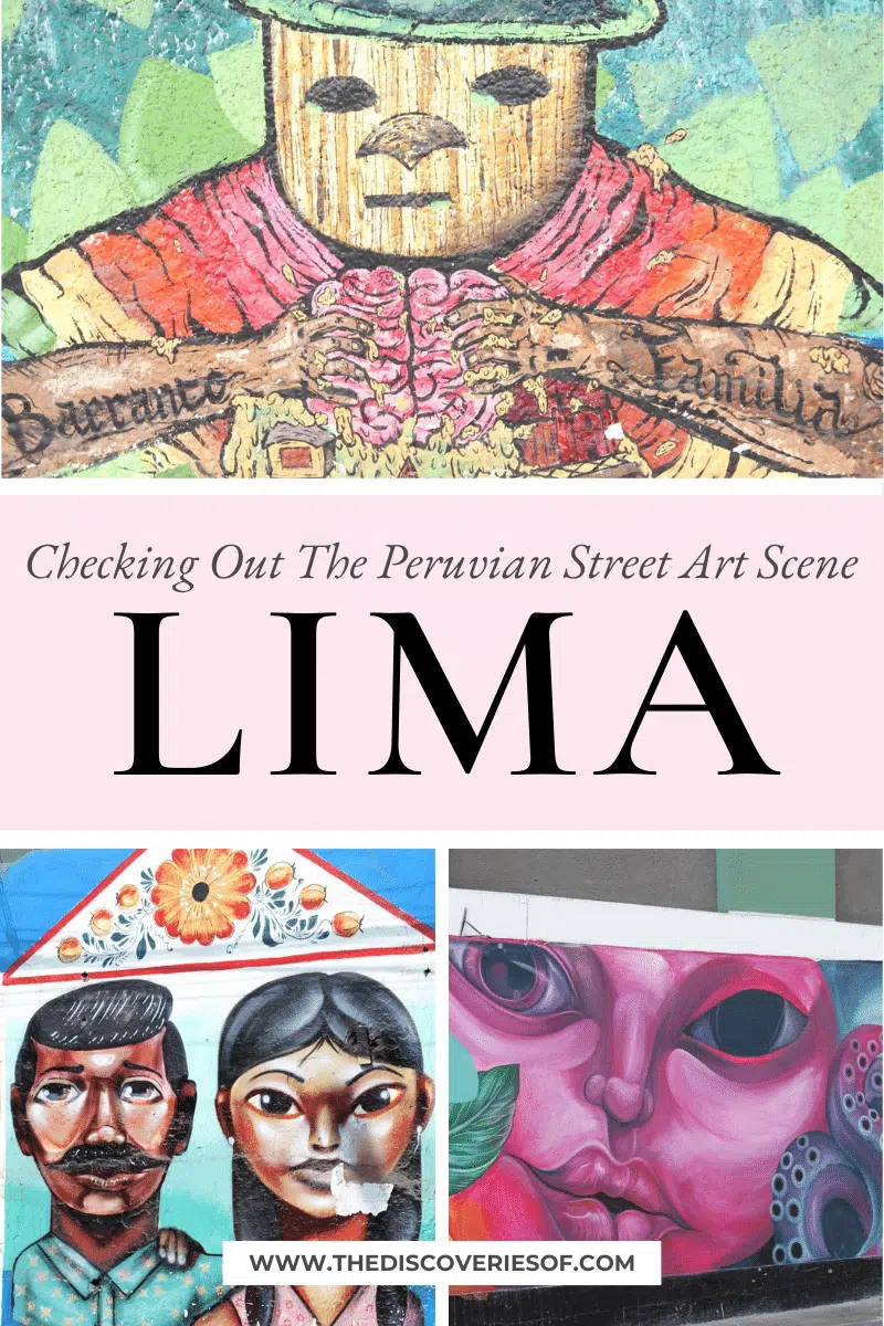 Street Art in Lima: Checking Out The Peruvian Street Art Scene