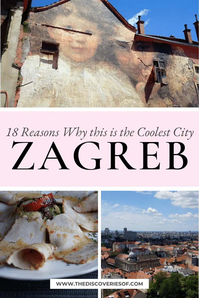 18 Reasons Why Zagreb is the Coolest City in Europe
