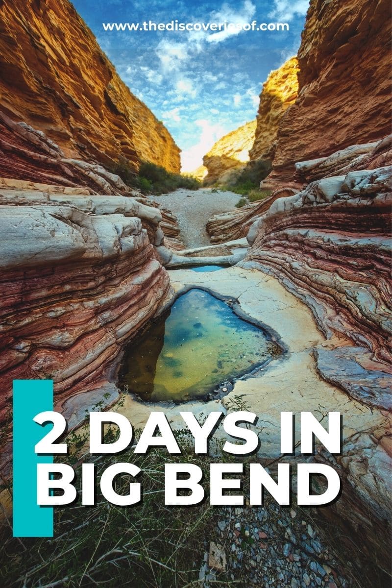 2 Days Big Bend Travel Itinerary