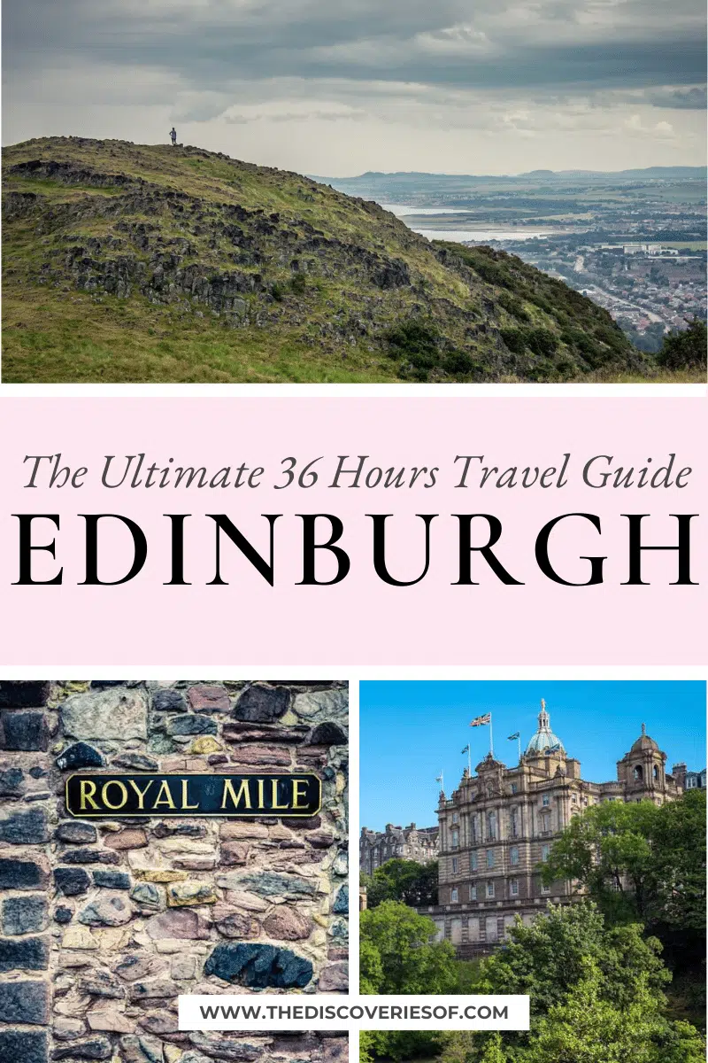 36 Hours in Edinburgh Itinerary: The Ultimate Travel Guide