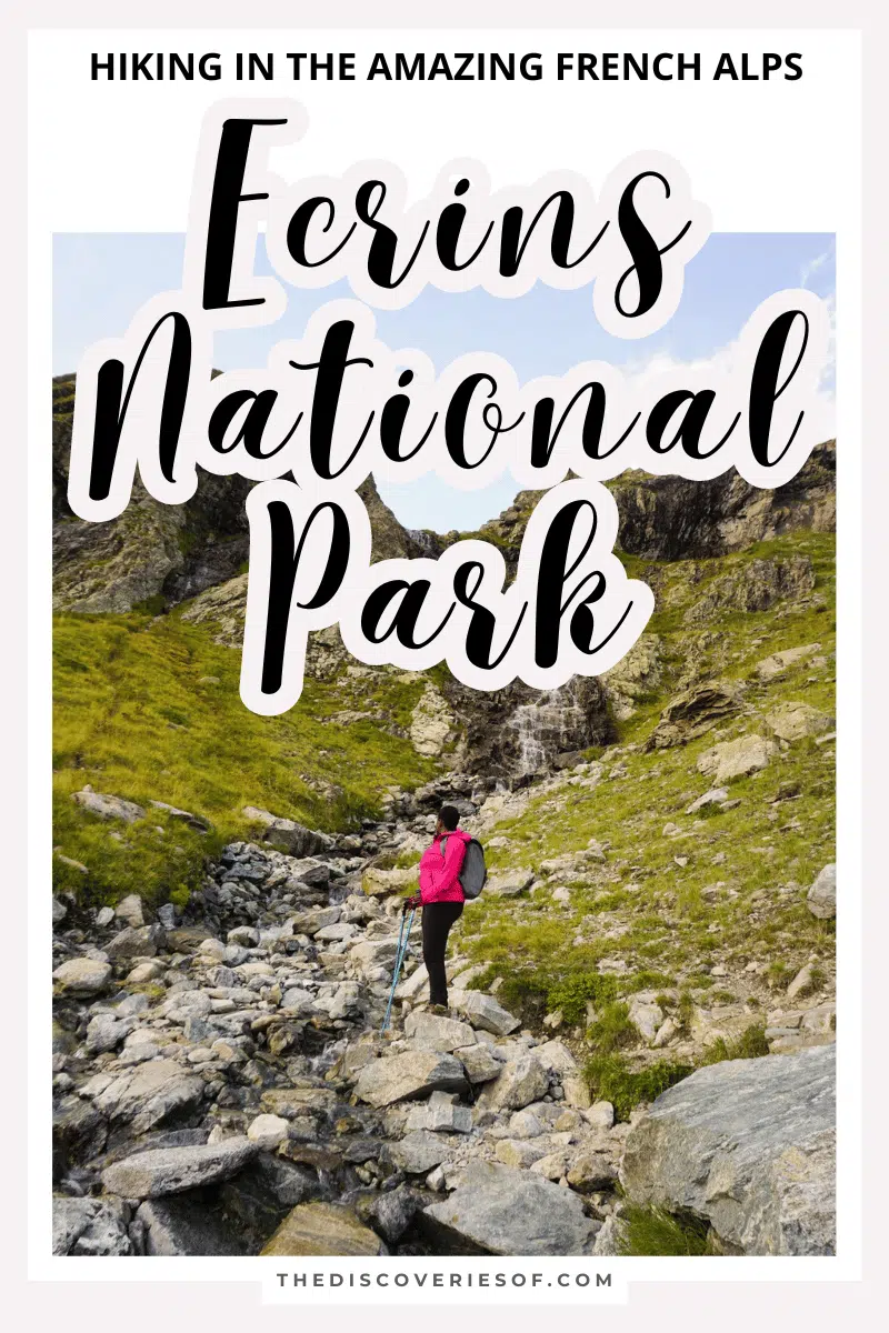 Ecrins National Park: Hiking in the French Alps