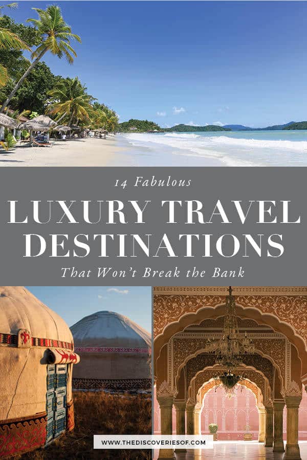 Luxury Travel Destinations