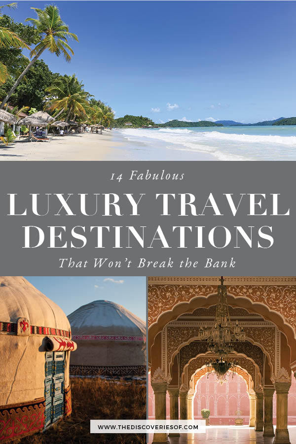 Luxury Travel Destinations