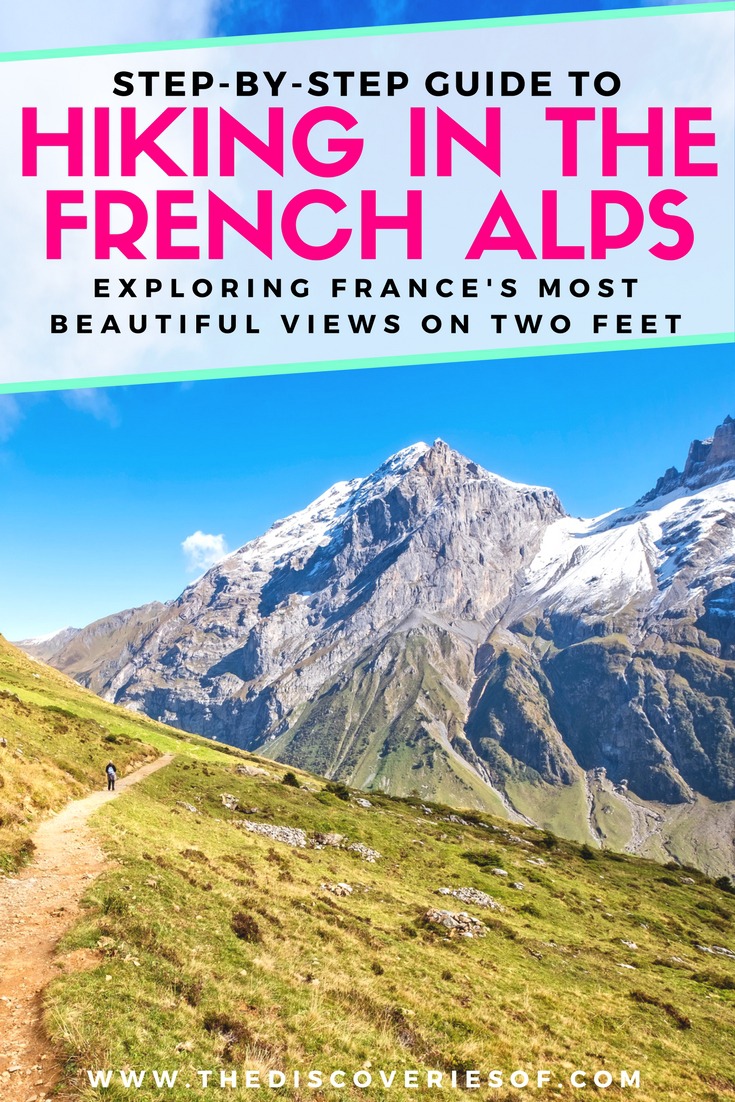 The French Alps are beautiful and the perfect hiking destination for beginners and pros. Here's our guide to hiking in France - full of tips, trails and essentials to help you have an awesome trip. Read now #travel #adventure