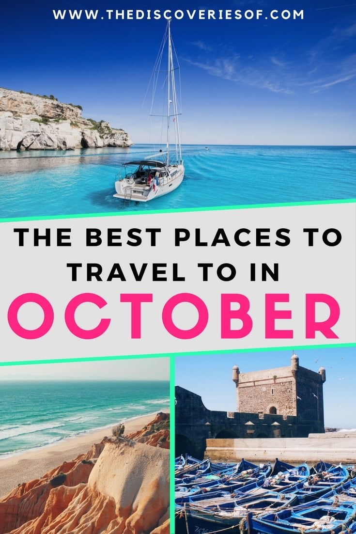 Best Places To Travel In The World During October Best Places To Travel In The World During October