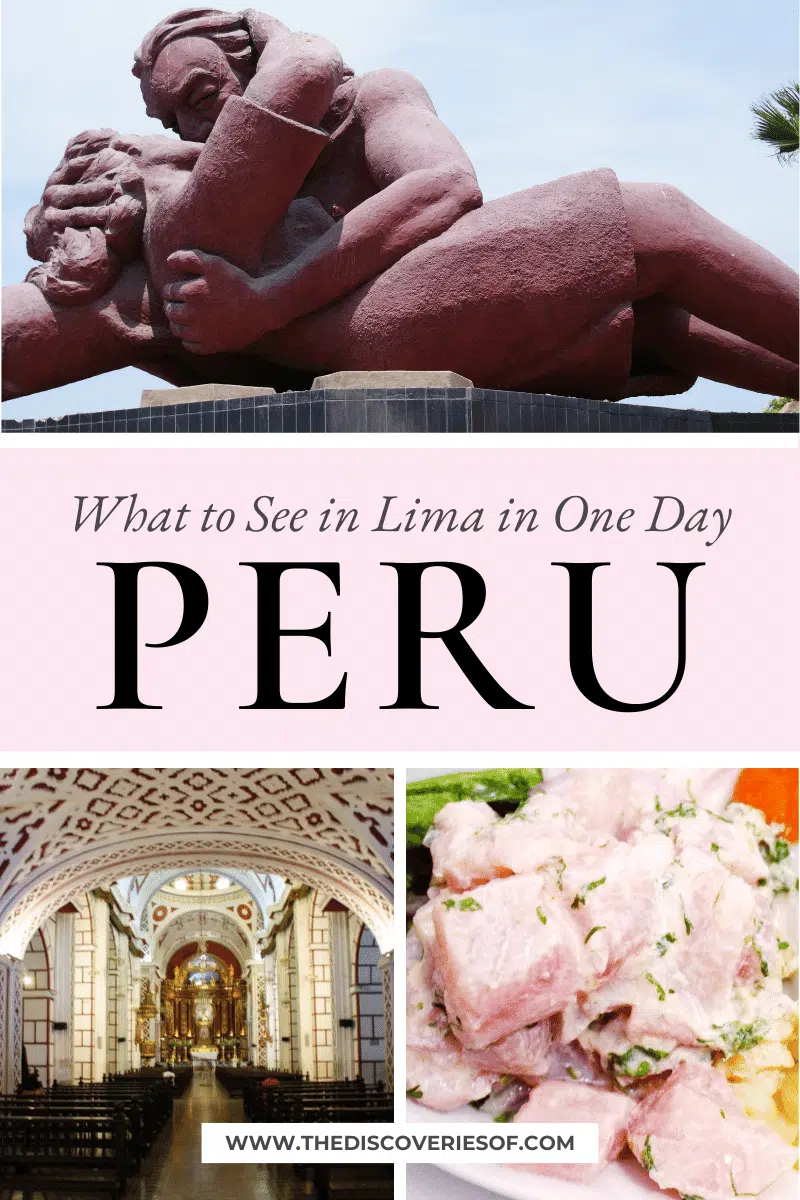 What to See in Lima, Peru in One Day