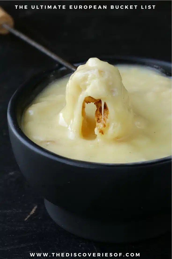 Feast on cheese fondue in Switzerland! 100 unmissable Europe travel destinations for the ultimate Europe bucket list. The best Europe travel tips and ideas for your trip I Places to visit in Europe I Europe road trip I European cities I Winter I Summer I Culture I Italy I Spain I France I Culture I Europe Places #travel #europe #bucketlist