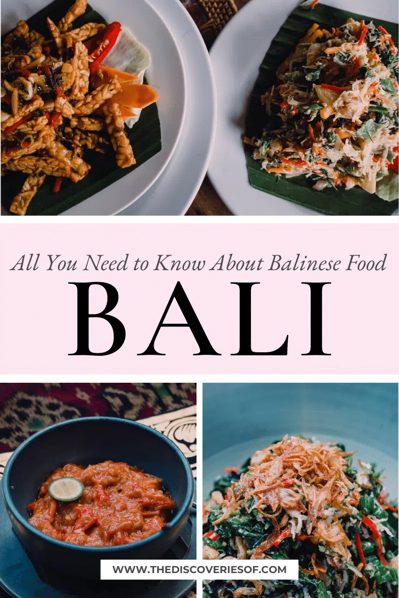 The Bali Food Guide: Everything You Need to Know About Balinese Food (Complete With Recipes)