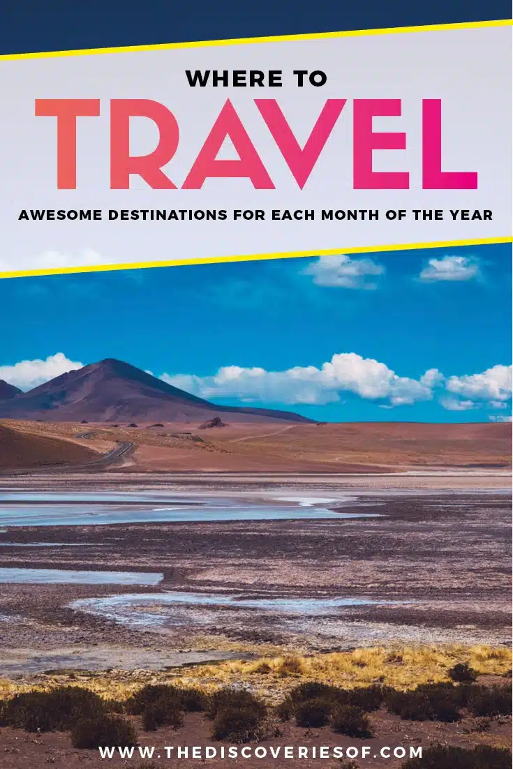 Awesome Travel Destinations for each month I Travel tips I Bucket list #travel #traveldestinations #traveltips 1