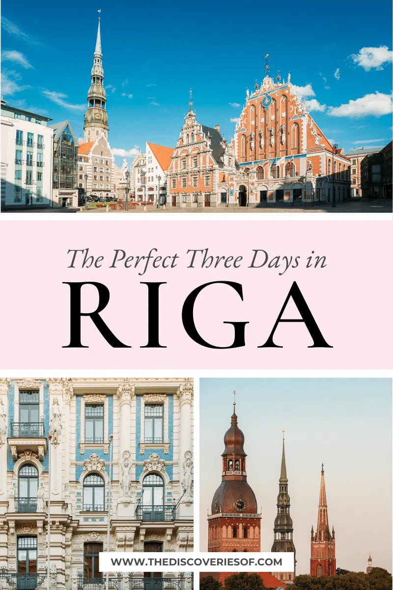 The Perfect Three Days in Riga