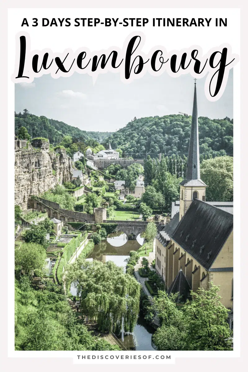 3 Days in Luxembourg: A Step-by-Step Itinerary