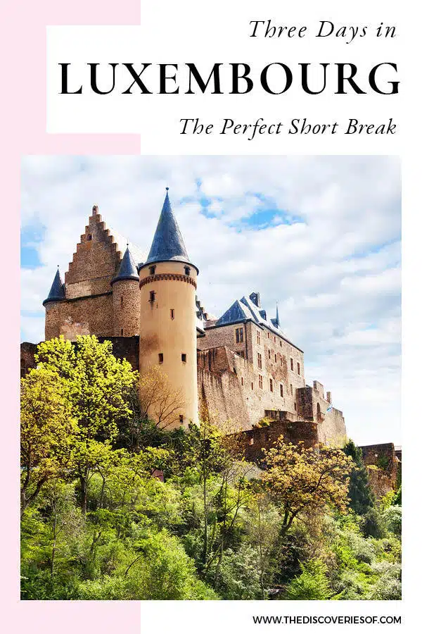 3 Days in Luxembourg