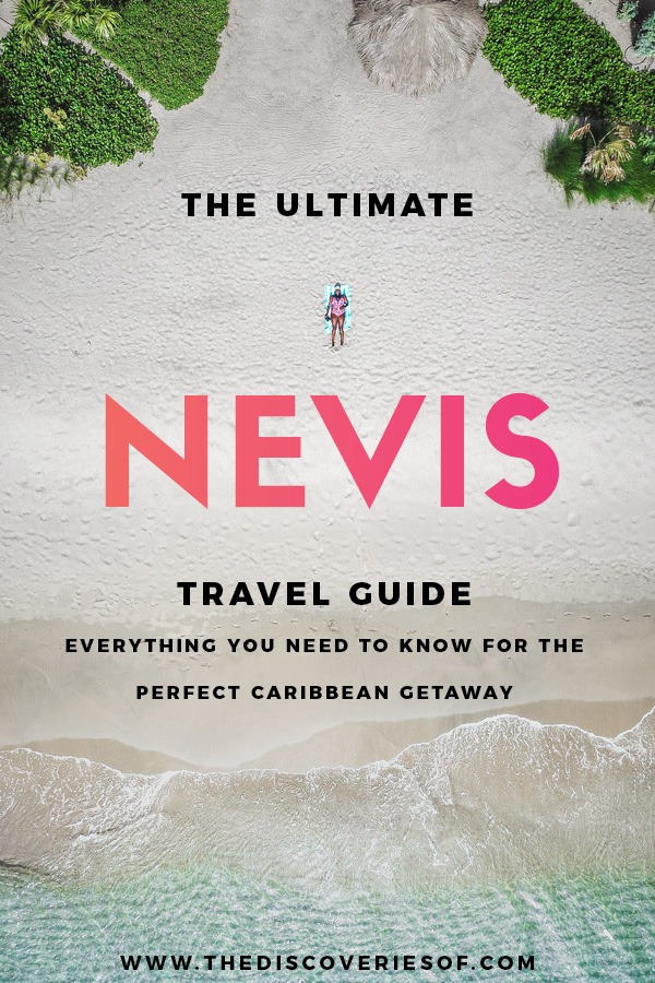 Ultimate Nevis Travel Guide