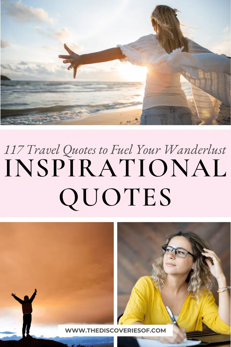 117 Inspirational Travel Quotes to Fuel Your Wanderlust