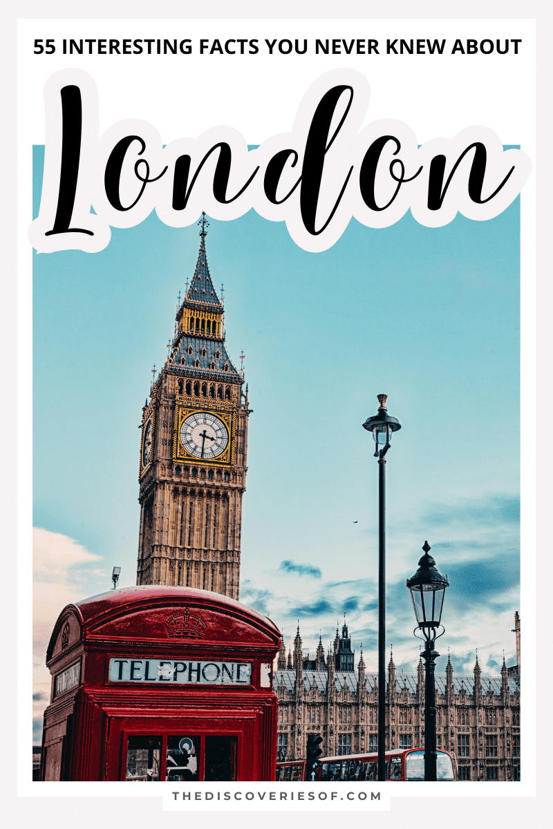 55 Interesting Facts about London I’ll Bet You Never Knew
