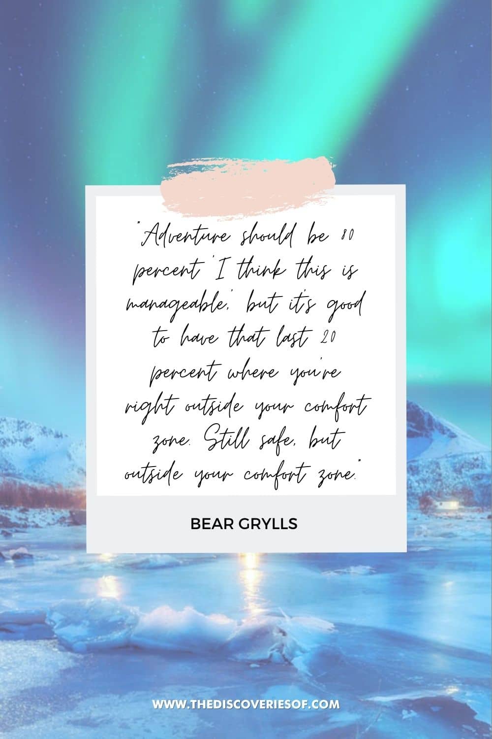 Adventure Should Be - Bear Grylls