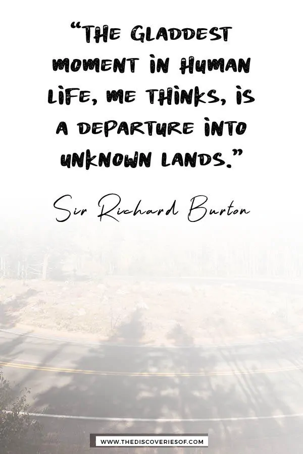 The gladdest moment in human life - Richard Burton