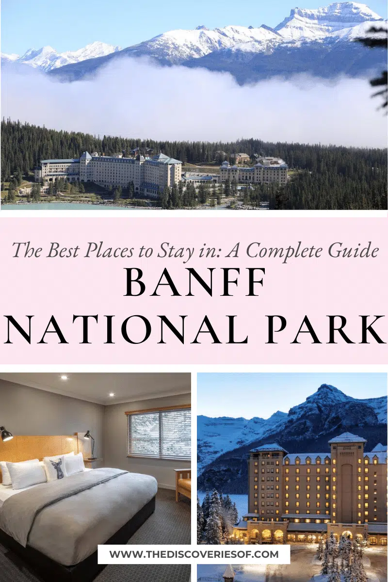 The Best Places to Stay in Banff National Park: A Complete Guide