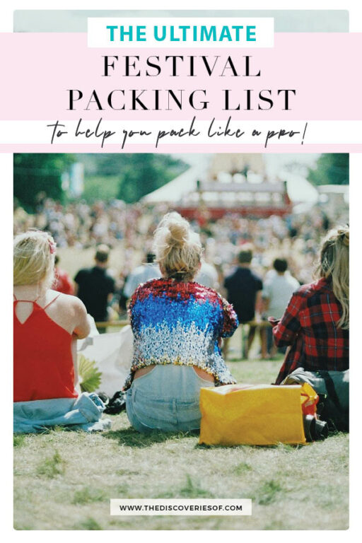 The Ultimate Festival Packing List — The Discoveries Of