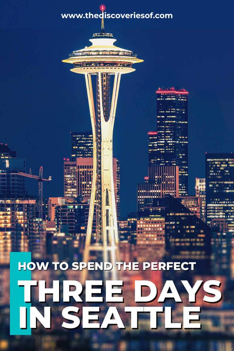 Seattle Itinerary