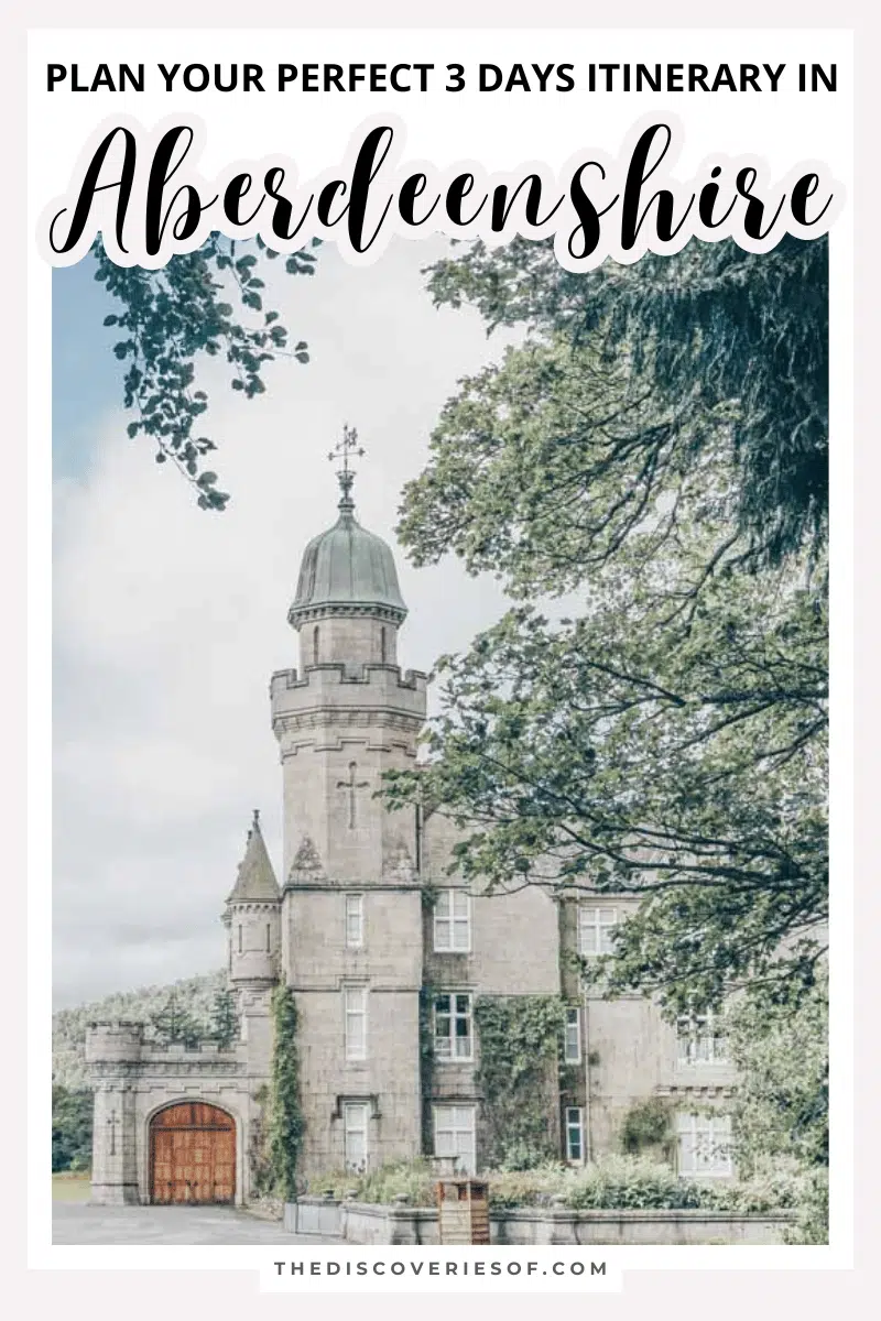3 Days in Aberdeenshire – Plan Your Perfect Itinerary