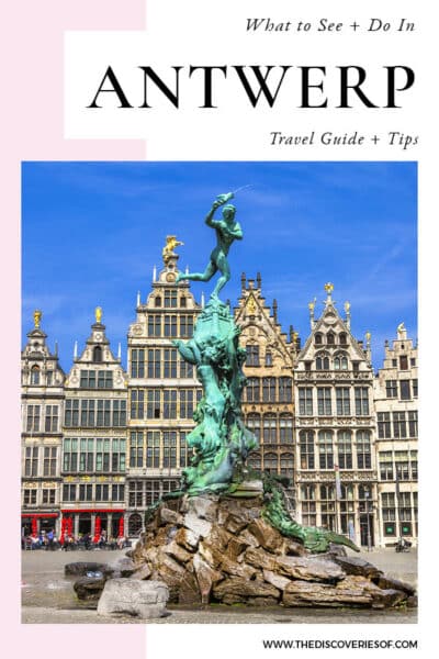 Top 10 Things to do in Antwerp – The Discoveries Of