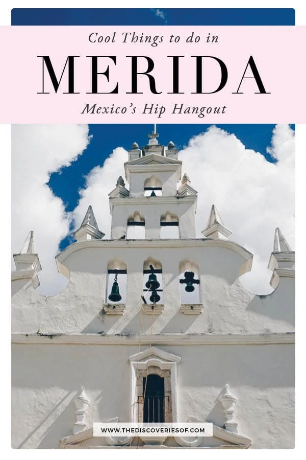 What to see in Merida, Mexico 