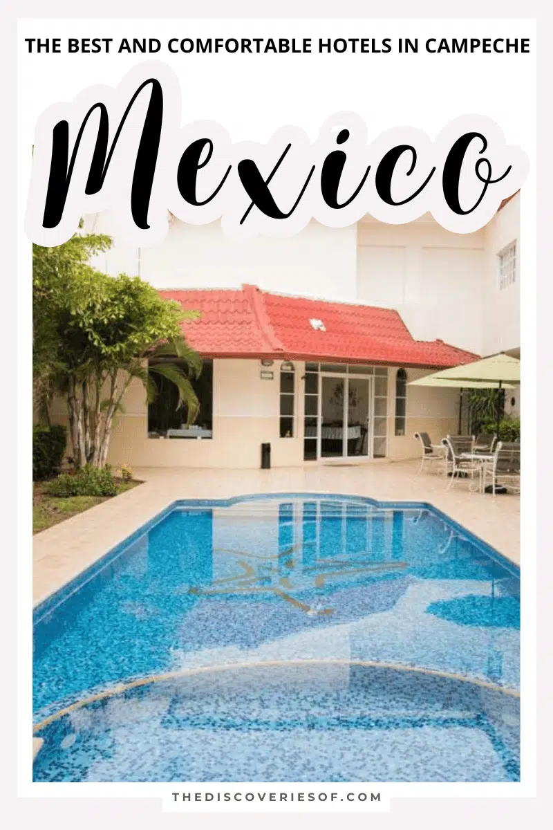 The Best Hotels in Campeche, Mexico