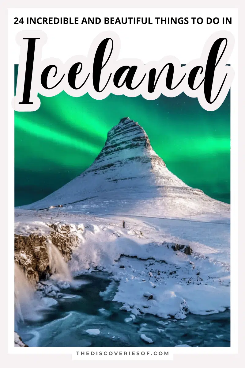 24 Incredible Things to do in Iceland