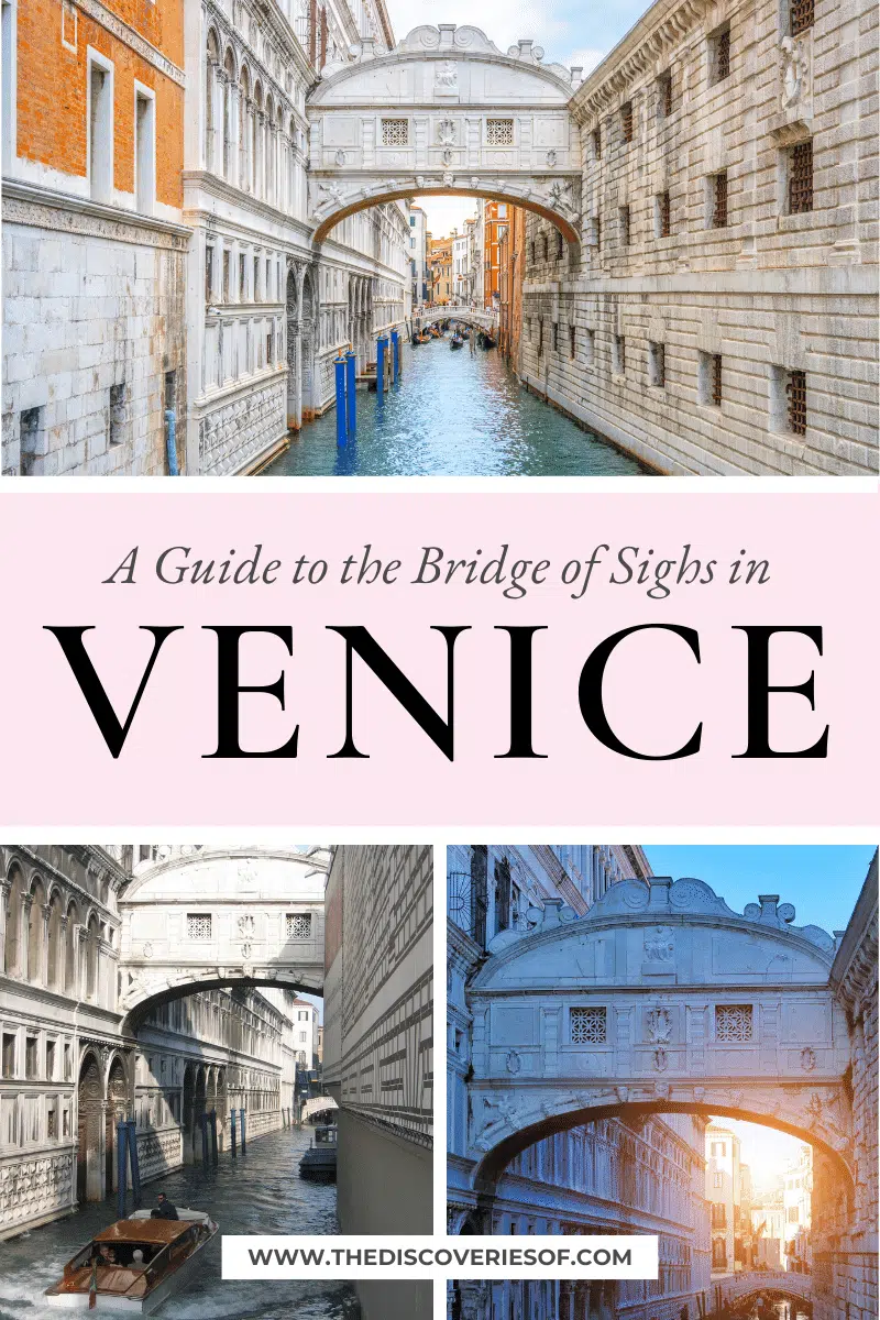 Bridge of Sighs, Venice: A Guide