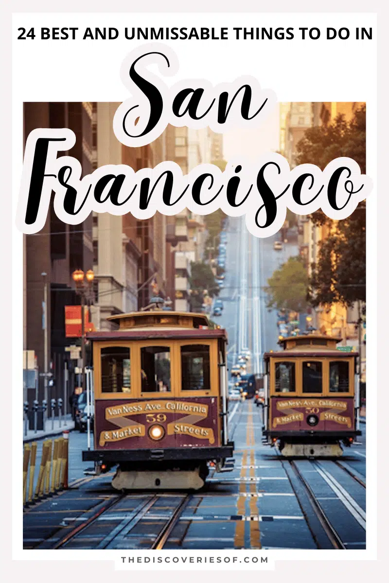 24 Best Things to do in San Francisco