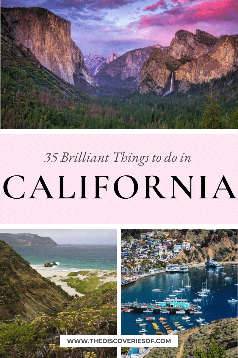 35 Brilliant Things to do in California