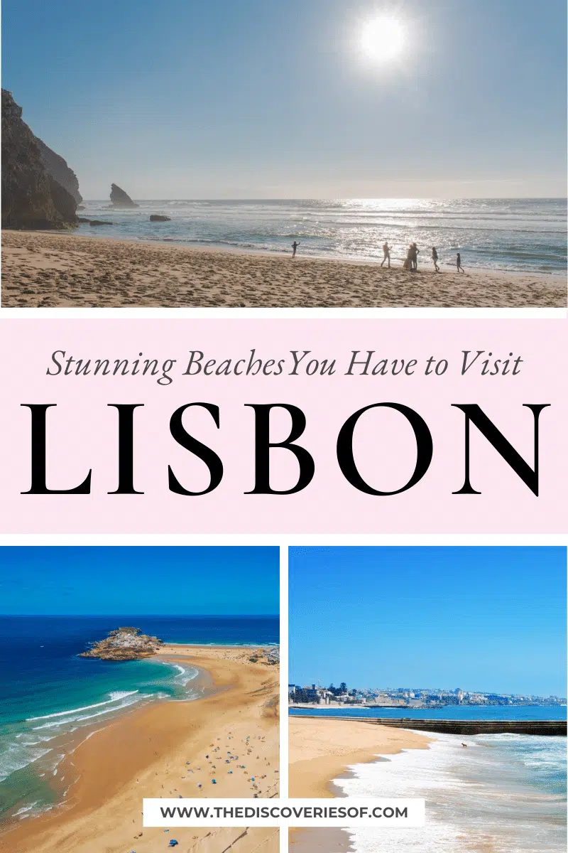 Stunning Beaches in Lisbon You Have to Visit