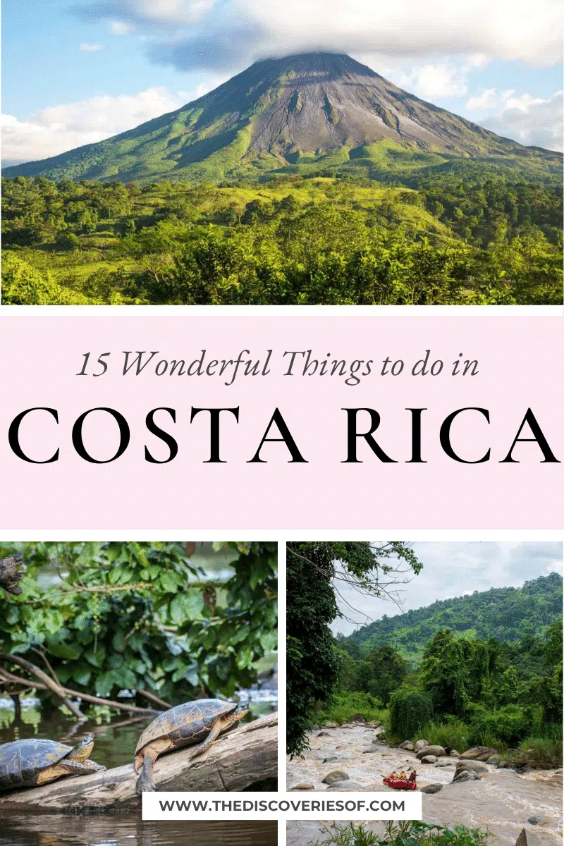 15 Wonderful Things to do in Costa Rica