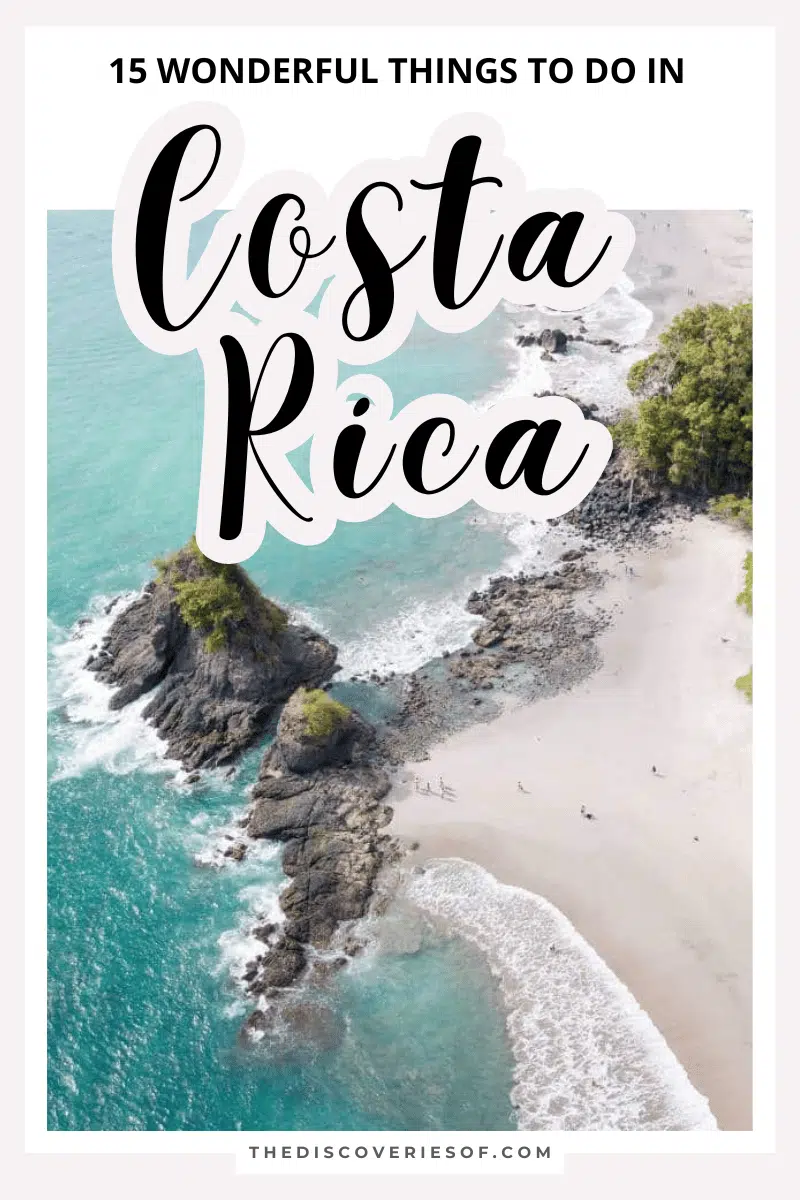 15 Wonderful Things to do in Costa Rica