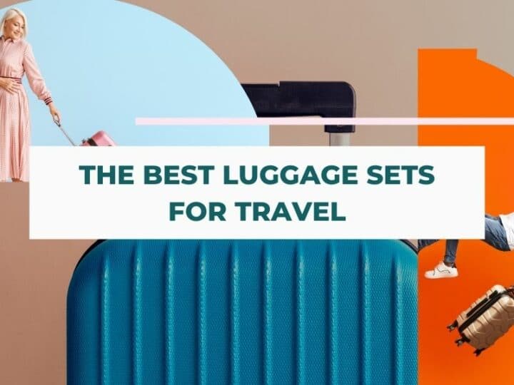 Best Luggage Sets: Rated + Reviewed