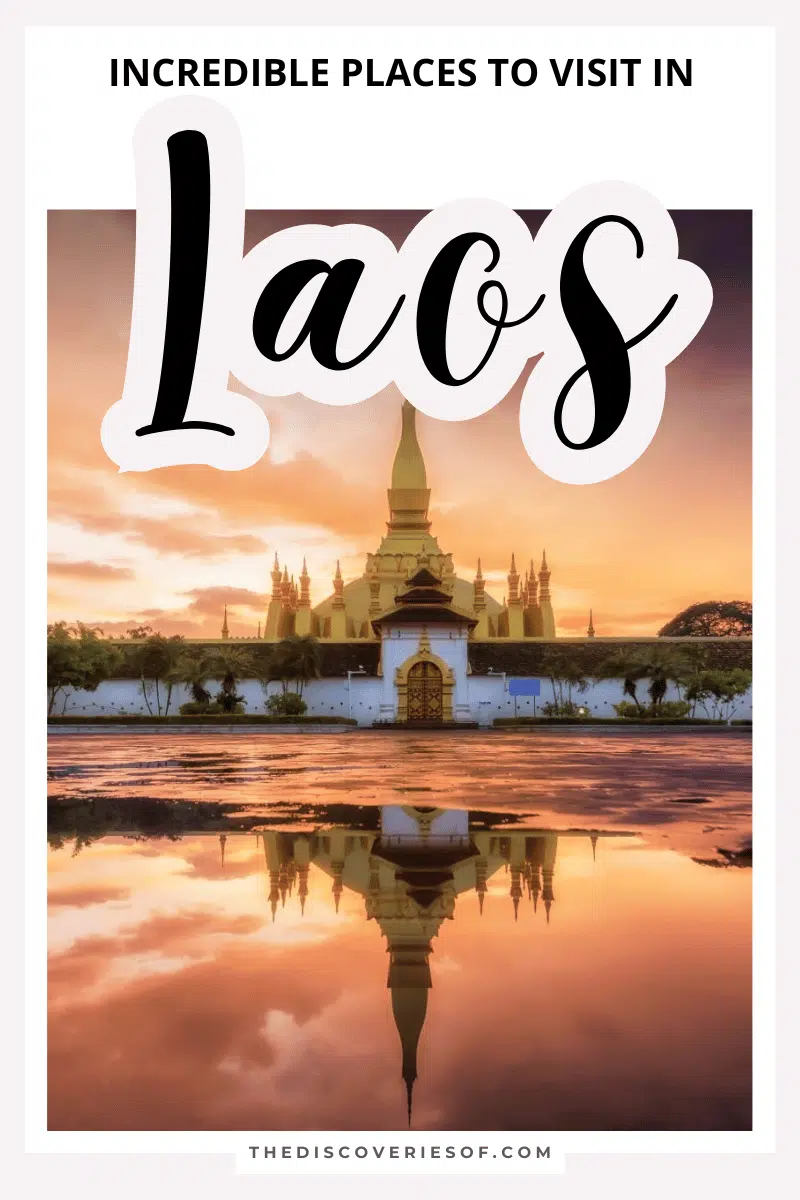 Incredible Places to Visit in Laos