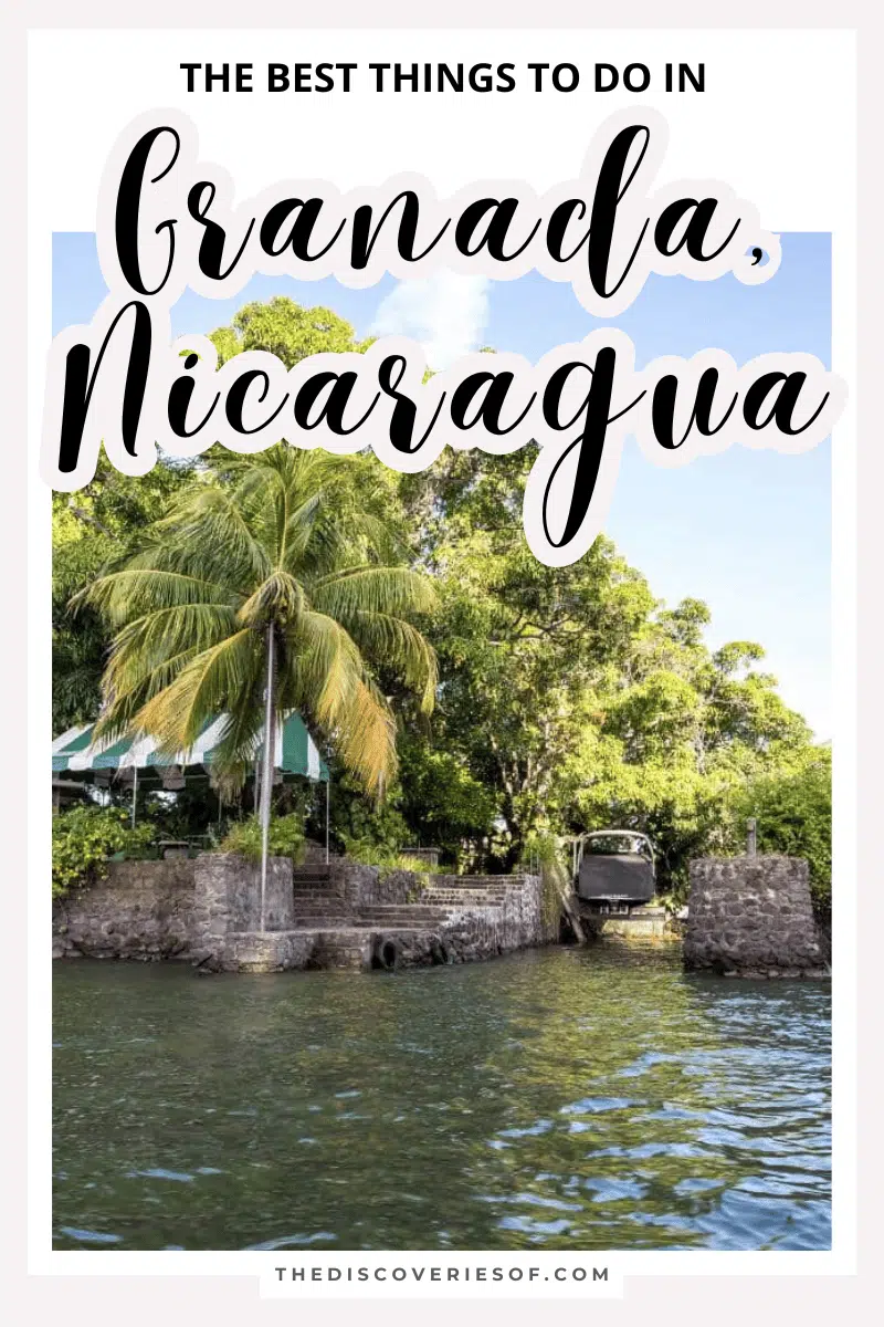 The Best Things To Do In Granada, Nicaragua