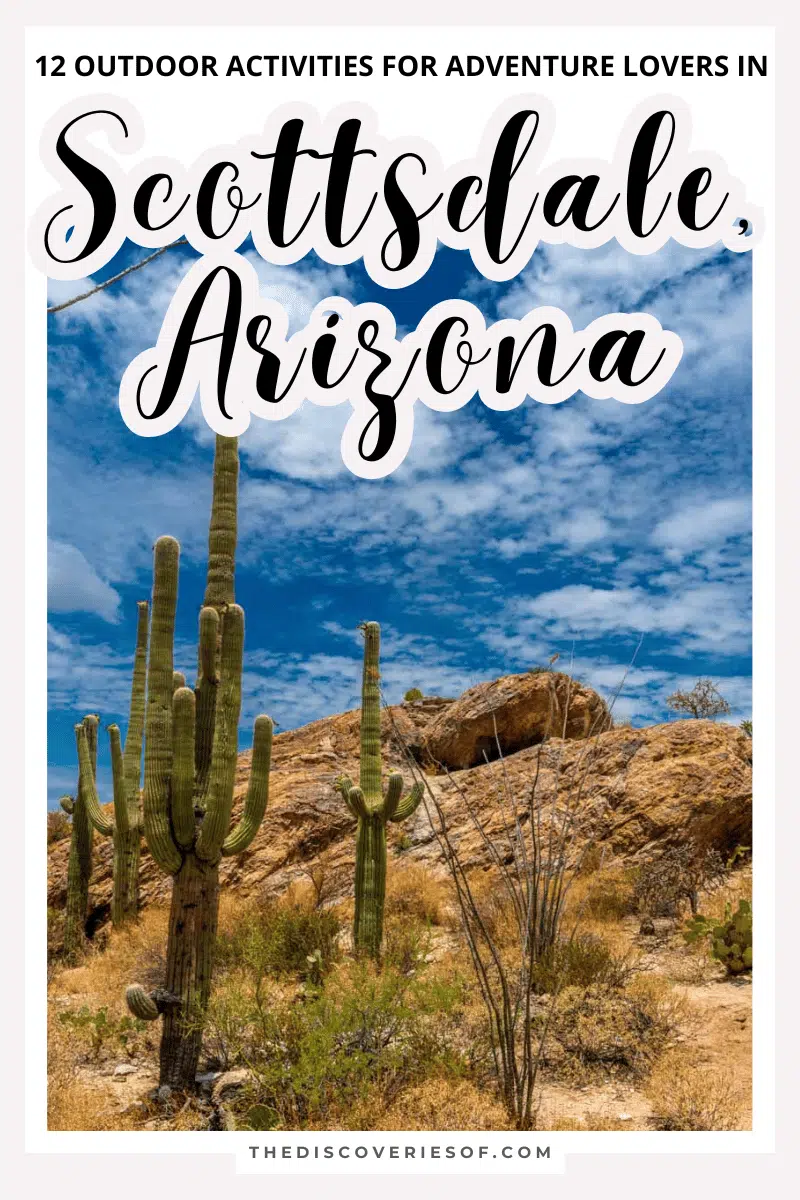 12 Outdoor Activities in Scottsdale, Arizona for Adventure Lovers