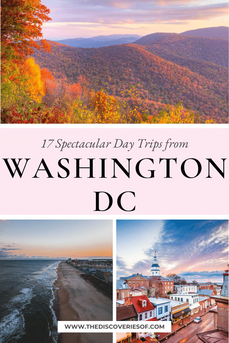 17 Spectacular Day Trips from Washington DC