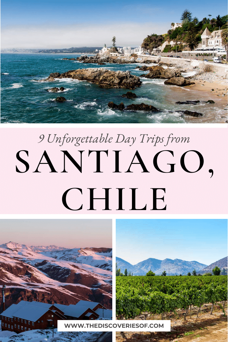 9 Unforgettable Day Trips from Santiago, Chile