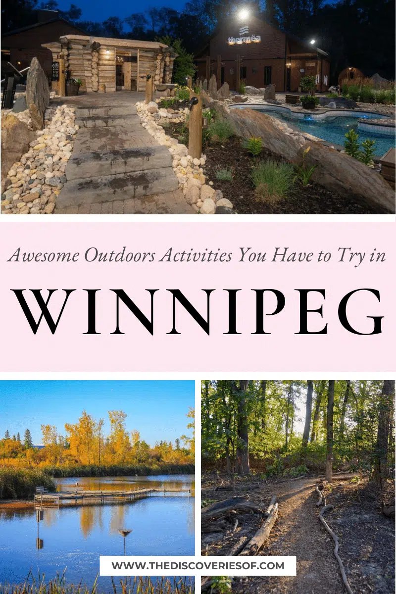 Awesome Outdoors Activities in Winnipeg You Have to Try