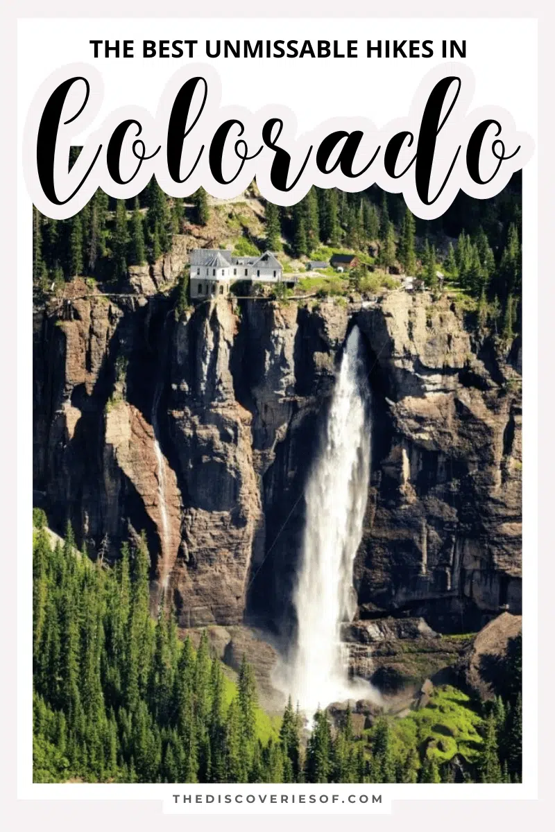 10 Incredible Hikes In Colorado — The Discoveries Of