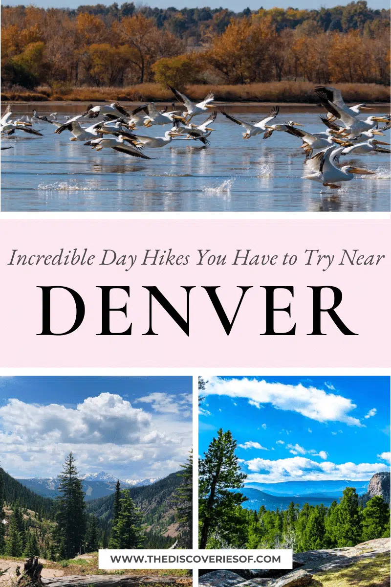 Incredible Day Hikes Near Denver You Have to Try