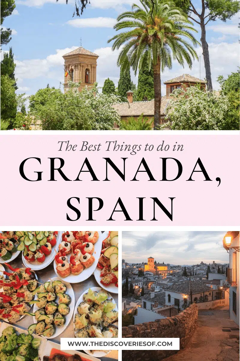 The Best Things to do in Granada, Spain