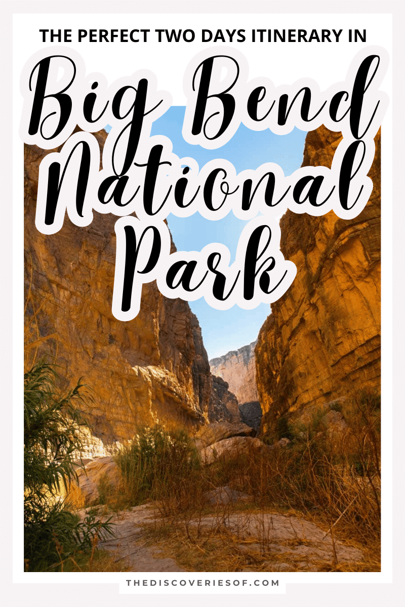 The Perfect Two Days in Big Bend National Park Itinerary