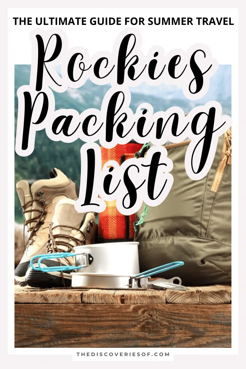 The Ultimate Canadian Rockies Packing List for Summer Travel